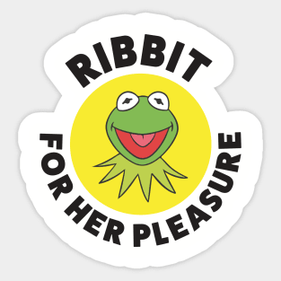 Ribbit ... For Her Pleasure (Black) Sticker